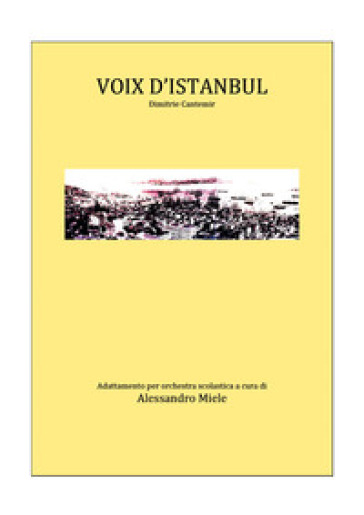 Voix d'Istanbul di Dimitrie Cantemir