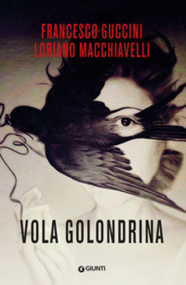 Vola golondrina - Francesco Guccini - Loriano Macchiavelli