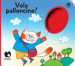 Vola, palloncino! Ediz. a colori