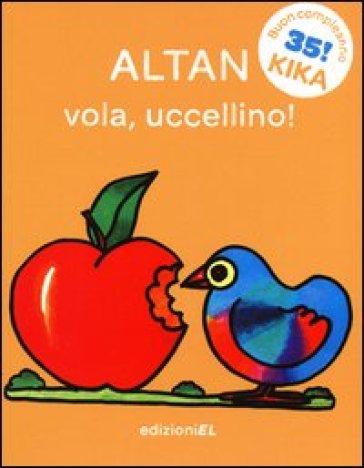 Vola, uccellino! - Francesco Tullio Altan