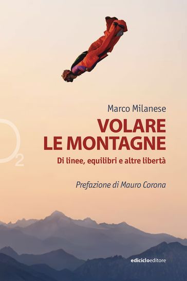 Volare le montagne - Marco Milanese