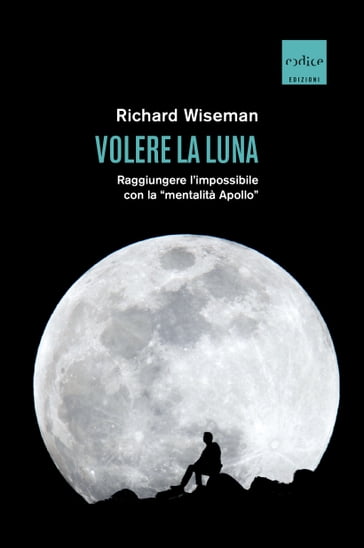 Volere la Luna - Richard Wiseman