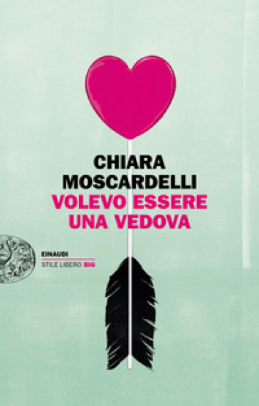 Volevo essere una vedova - Chiara Moscardelli