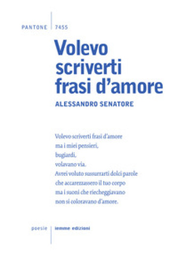 Volevo scriverti frasi d'amore - Alessandro Senatore