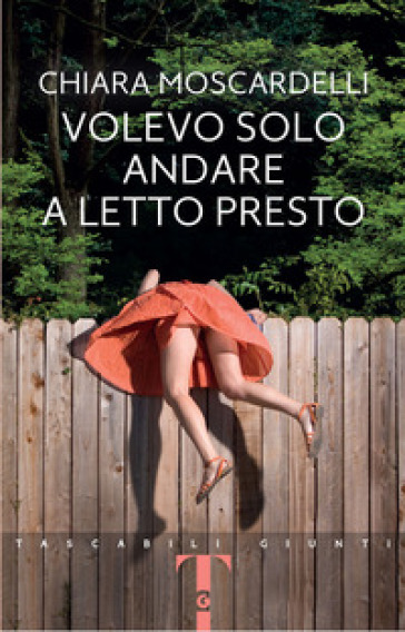 Volevo solo andare a letto presto - Chiara Moscardelli