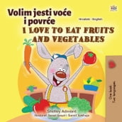 Volim jesti voe i povre I Love to Eat Fruits and Vegetables