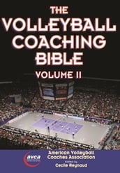 Volleyball Coaching Bible, Volume II , The