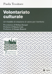 Volontariato culturale. Un modello di creazione di valore per il territorio