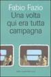 Volta qui era tutta campagna (Una)