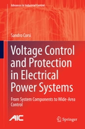 Voltage Control and Protection in Electrical Power Systems