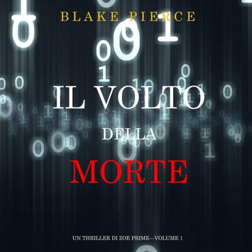 Il Volto della Morte (Un Thriller di Zoe PrimeVolume 1) - Blake Pierce