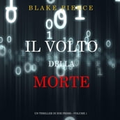 Il Volto della Morte (Un Thriller di Zoe PrimeVolume 1)