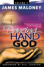 Volume 2 the Dancing Hand of God