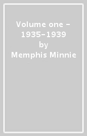Volume one - 1935-1939