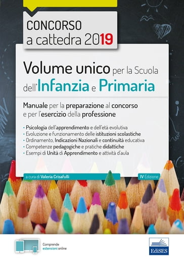 Volume unico per la Scuola dell'Infanzia e Primaria - Giuliana Pianura - Mariasole La Rana - Valeria Crisafulli