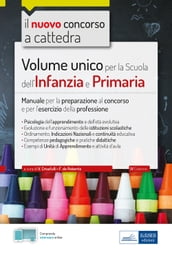 Volume unico per la Scuola dell Infanzia e Primaria