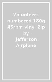 Volunteers numbered 180g 45rpm vinyl 2lp