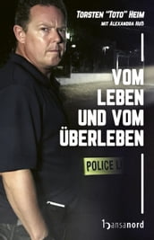 Vom Leben und vom Überleben