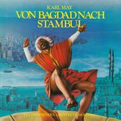 Von Bagdad nach Stambul