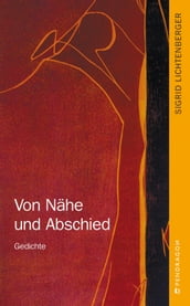 Von Nähe und Abschied