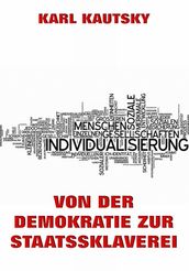 Von der Demokratie zur Staatssklaverei