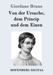 Von der Ursache, dem Princip und dem Einen