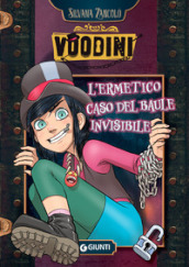 Voodini. L ermetico caso del baule invisibile. 1.