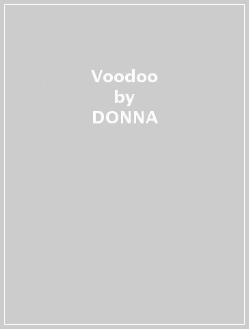 Voodoo - DONNA -& MYSTERY M DUNNE