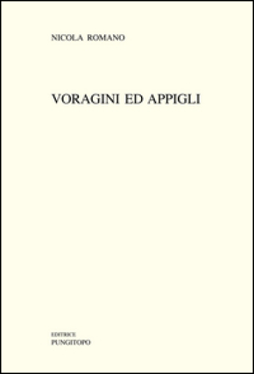 Voragini ed appigli - Nicola Romano