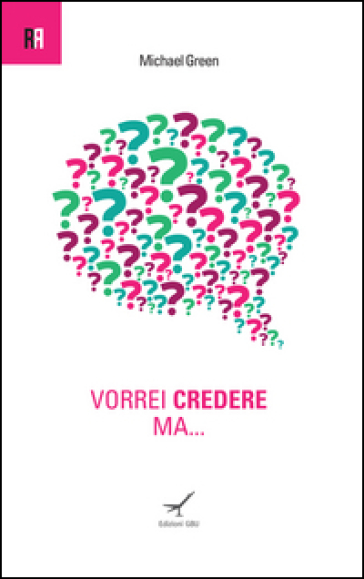 Vorrei credere ma... - Michael Green