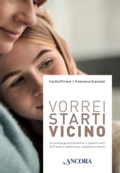 Vorrei starti vicino