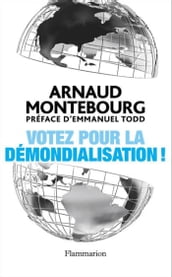 Votez pour la démondialisation !