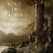 Voto Di Gloria (Libro #5 in L Anello dello Stregone)