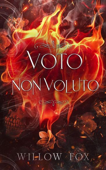 Voto Non Voluto - Willow Fox