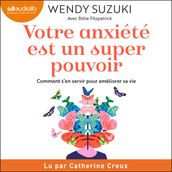 Votre anxiété est un super pouvoir