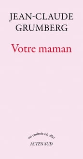 Votre maman