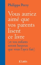 Il libro che vorresti leggessero le persone che ami di Philippa Perry -  Brossura - I LIBRI DEL BENESSERE - Il Libraio