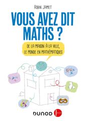 Vous avez dit Maths ? - 2e éd.