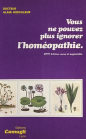 Vous ne pouvez plus ignorer l homéopathie