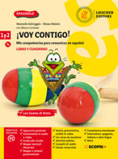 ¡Voy contigo! Mis competencias para comunicar en español. Libro del alumno y Cuaderno de ejercicios. Per la Scuola media. Con e-book. Con espansione online. Con CD-Audio. Vol. 1-2