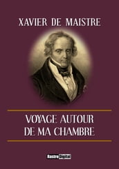 Voyage autour de ma chambre