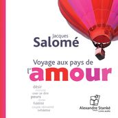 Voyage aux pays de l amour / Trip to the country of love