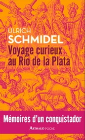 Voyage curieux au Río de la Plata