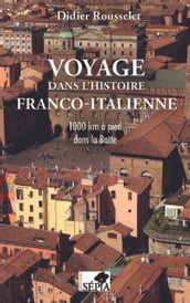 Voyage dans l histoire franco-italienne