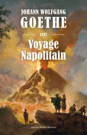 Voyage napolitain - Johann Wolfgang Goethe