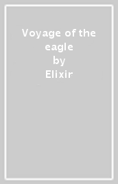 Voyage of the eagle