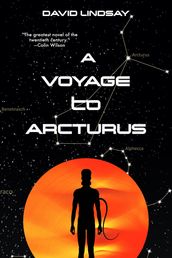 A Voyage to Arcturus (Warbler Classics Annotated Edition)