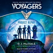 Voyagers: Project Alpha (Book 1)