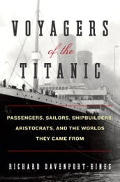 Voyagers of the Titanic