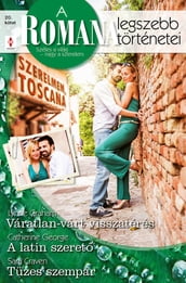 Váratlan-várt visszatérés, A latin szeret, Tüzes szempár